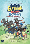 Batman And Robin And Howard Summer Breakdown TPB