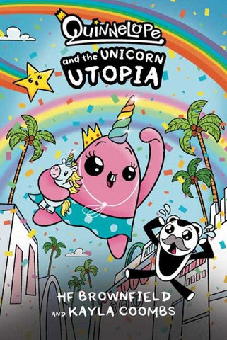 Quinnelope And The Unicorn Utopia TPB