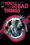Youll Do Bad Things #2 (Of 6) Cover C 1 in 10 Michael Walsh Variant (Mature)