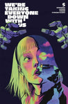 Were Taking Everyone Down With Us #5 (Of 6) Cover B Adam Gorham Variant