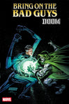 Bring On The Bad Guys Doom #1 25 Copy Variant Edition Nuff Said Variant