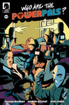 Who Are The Power Pals? #3 (Cover A) (Ahmed Raafat)
