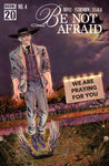 Be Not Afraid #4 B Variant (Dressed, Mamone)