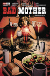 BAD MOTHER #5 (OF 5) (MR)